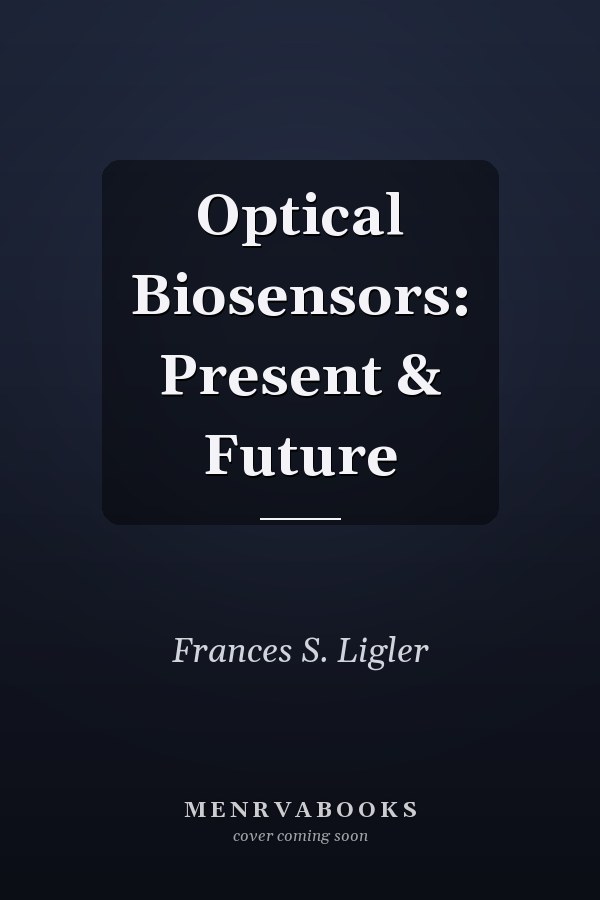 Optical Biosensors: Present & Future