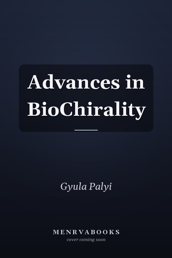 Advances in BioChirality