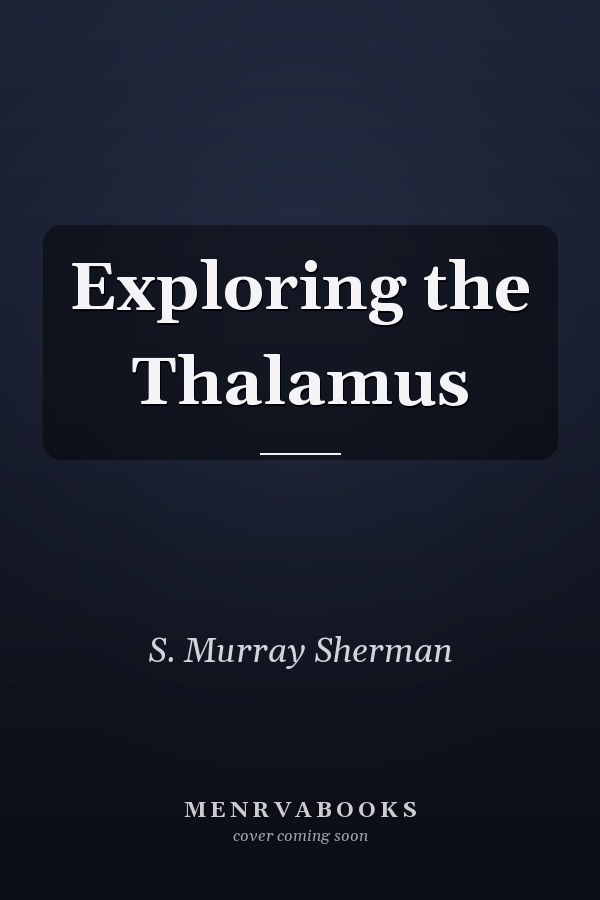 Exploring the Thalamus