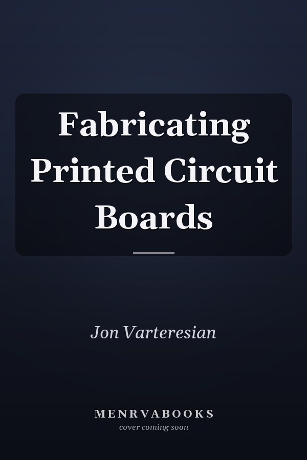 Fabricating Printed Circuit Boards