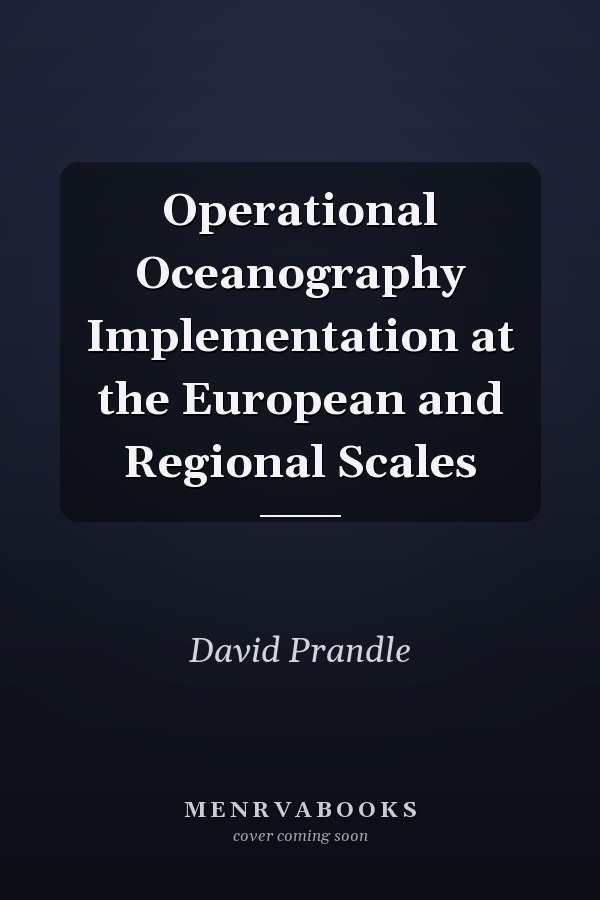 Operational Oceanography Implementation at the European and Regional Scales