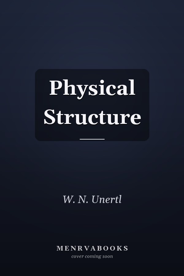 Physical Structure