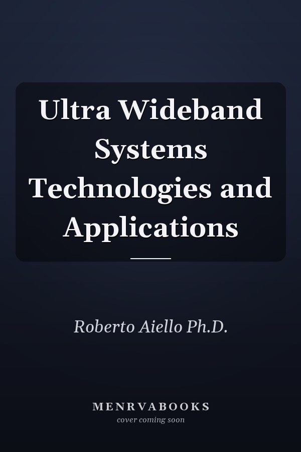 Ultra Wideband Systems Technologies and Applications