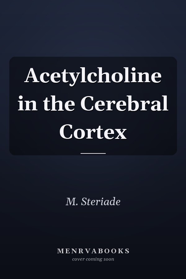 Acetylcholine in the Cerebral Cortex