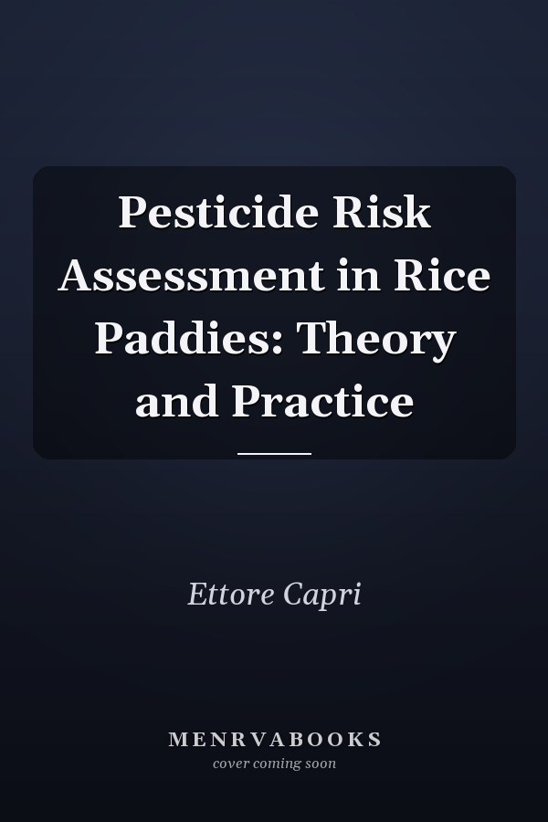 Pesticide Risk Assessment in Rice Paddies: Theory and Practice
