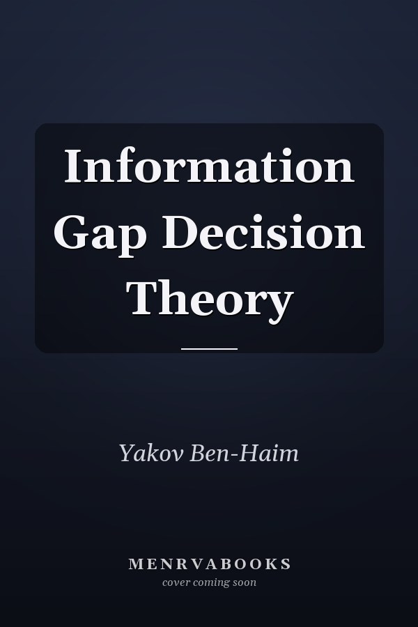 Information Gap Decision Theory