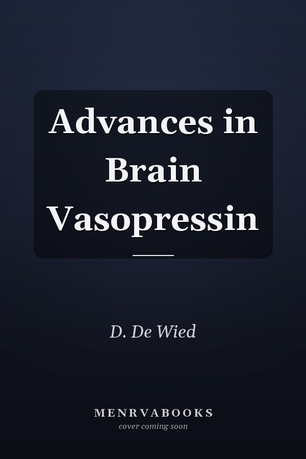 Advances in Brain Vasopressin