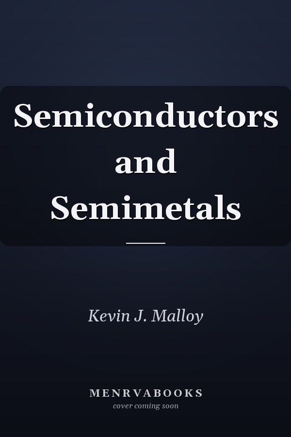 Semiconductors and Semimetals