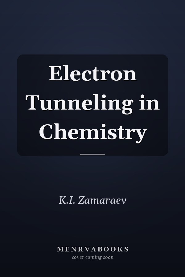 Electron Tunneling in Chemistry