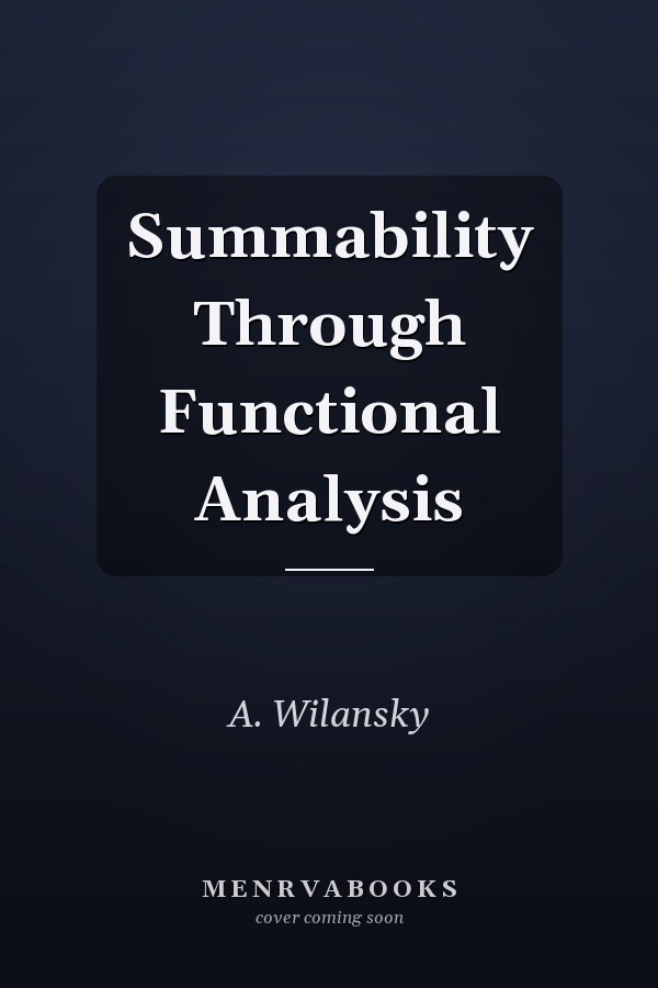 Summability Through Functional Analysis