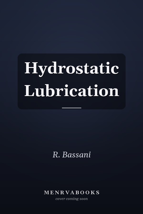 Hydrostatic Lubrication