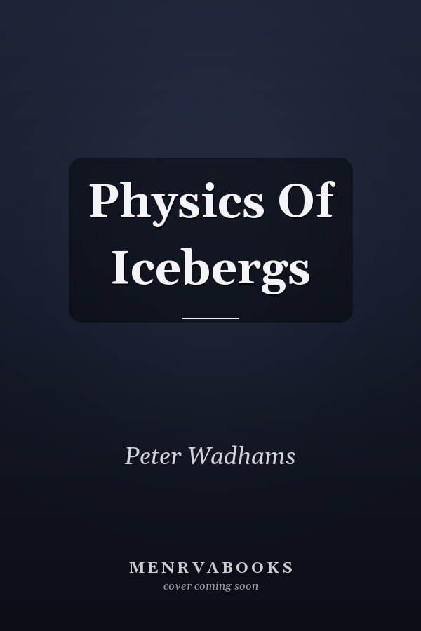 Physics Of Icebergs