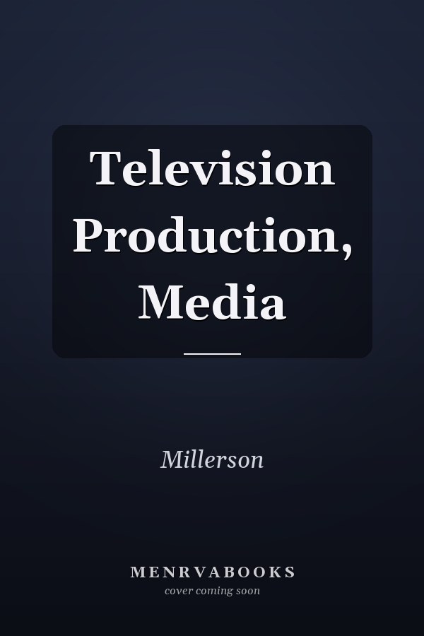 Television Production, Media