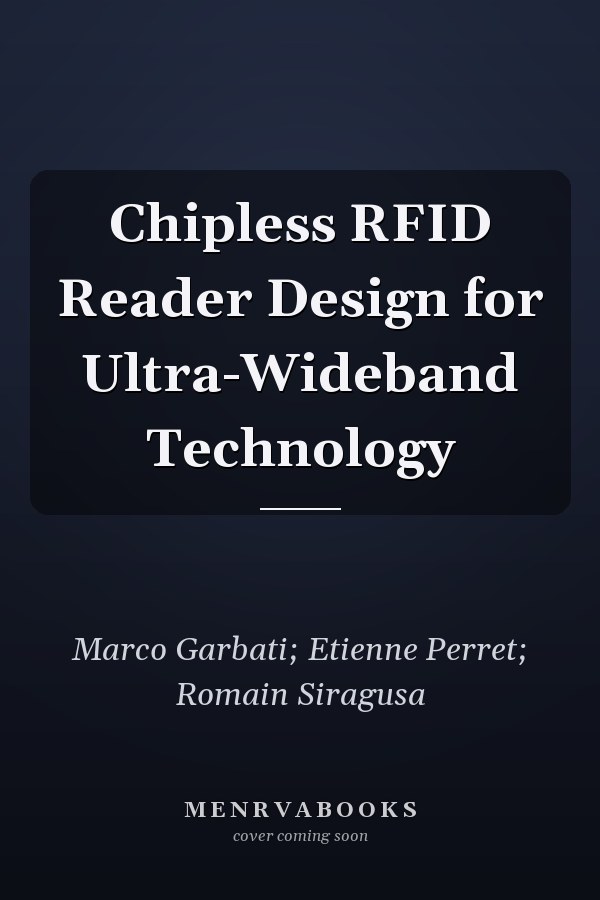 Chipless RFID Reader Design for Ultra-Wideband Technology