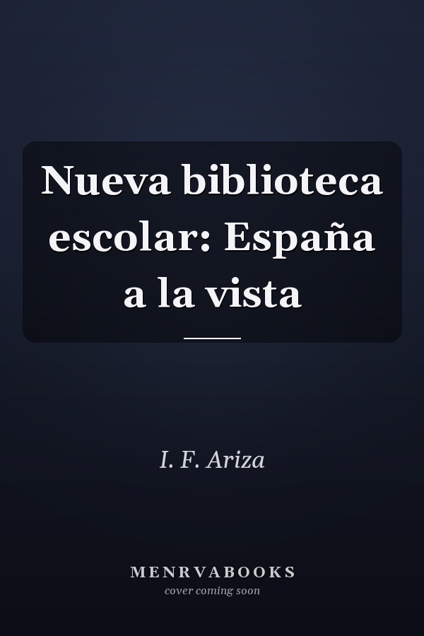 Nueva biblioteca escolar: España a la vista