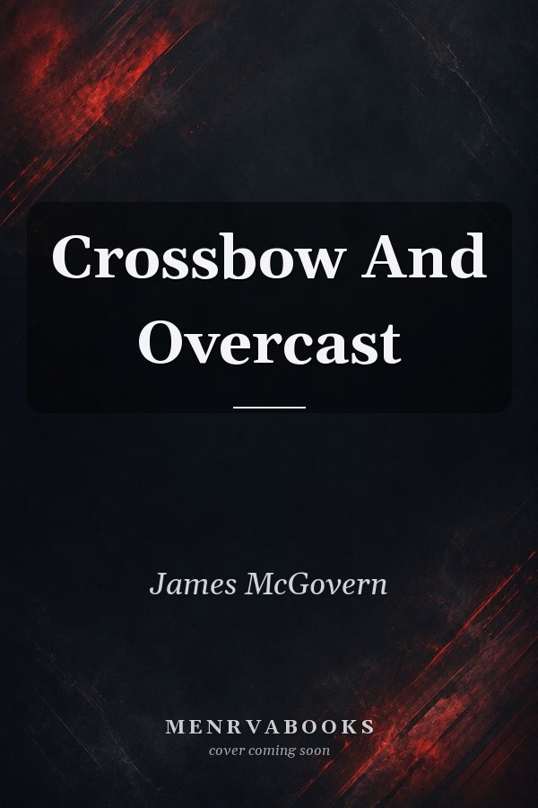 Crossbow And Overcast