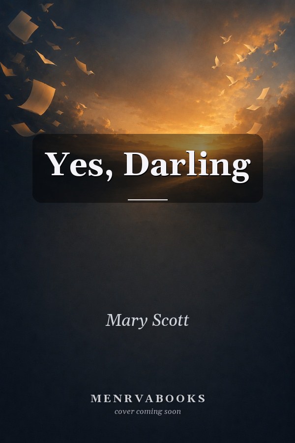 Yes, Darling