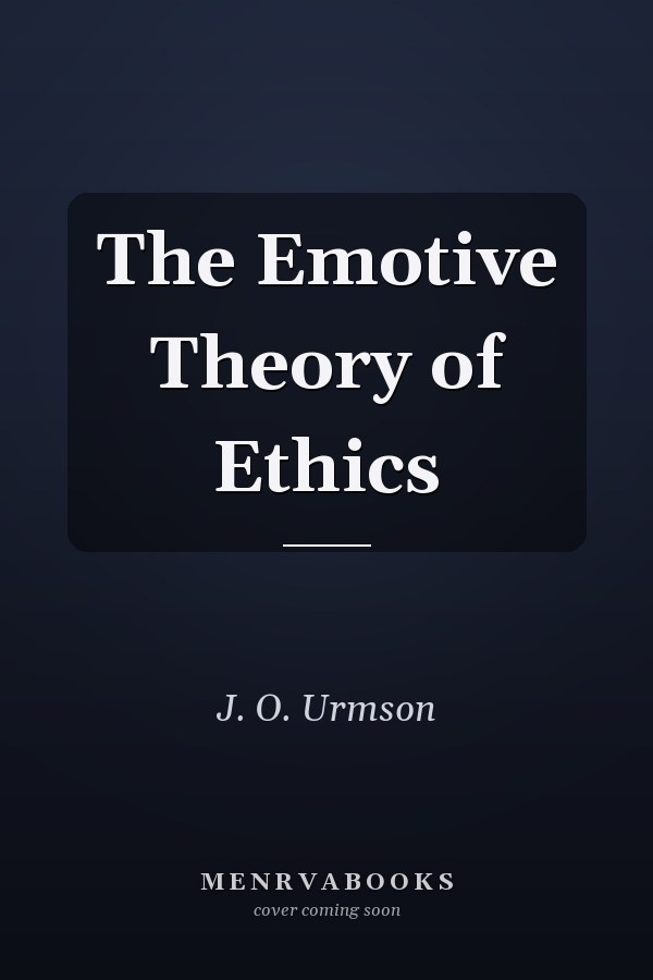 The Emotive Theory of Ethics