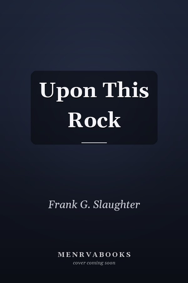 Upon This Rock