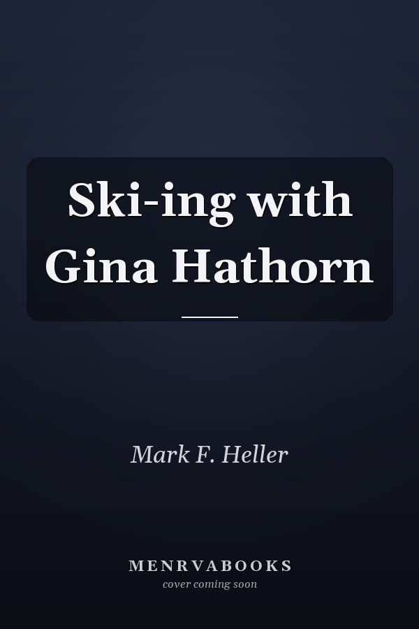 Ski-ing with Gina Hathorn