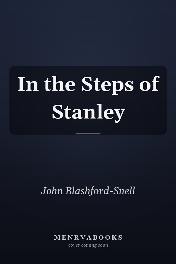 In the Steps of Stanley