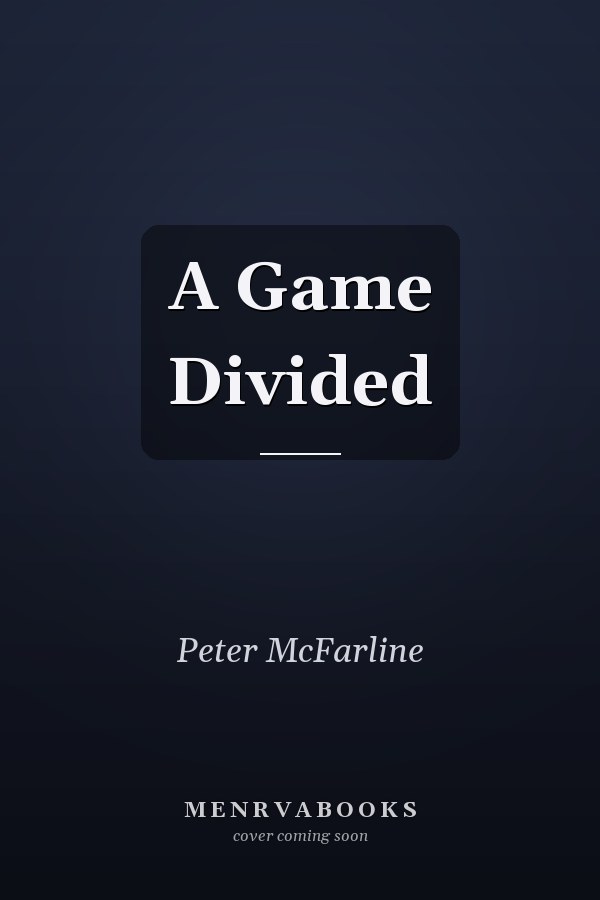 A Game Divided