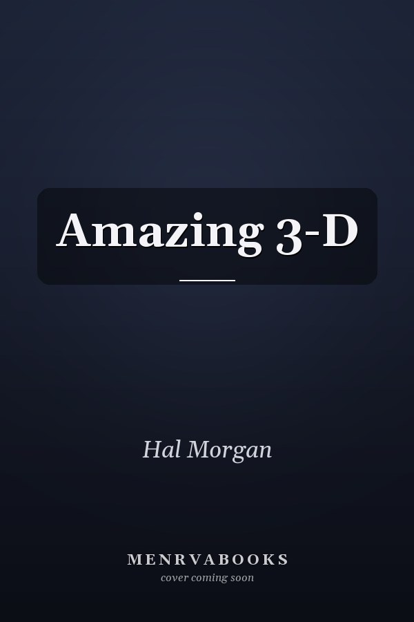 Amazing 3-D