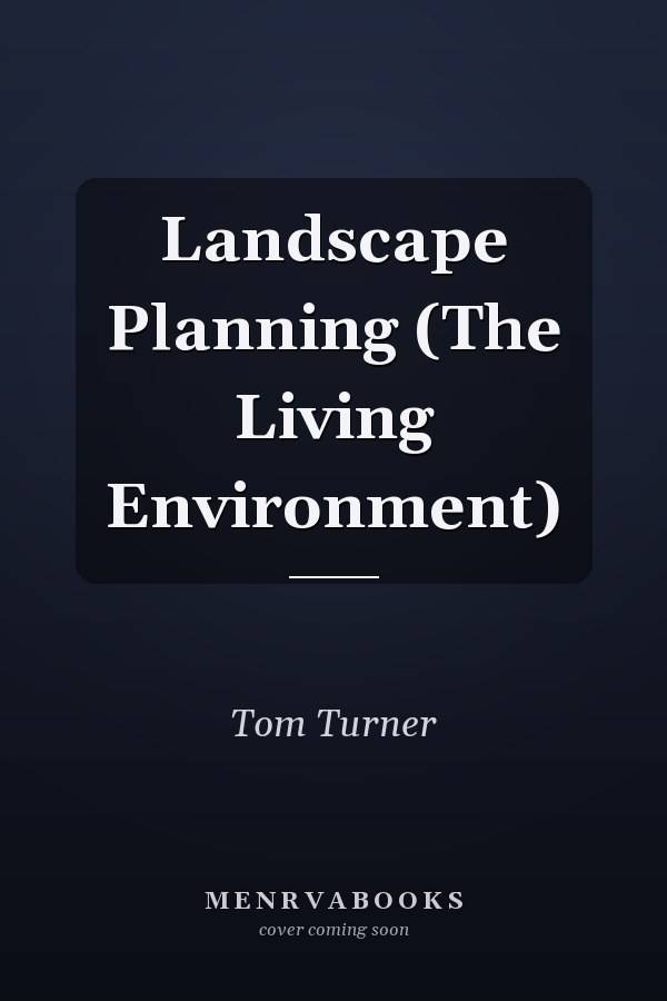 Landscape Planning (The Living Environment)