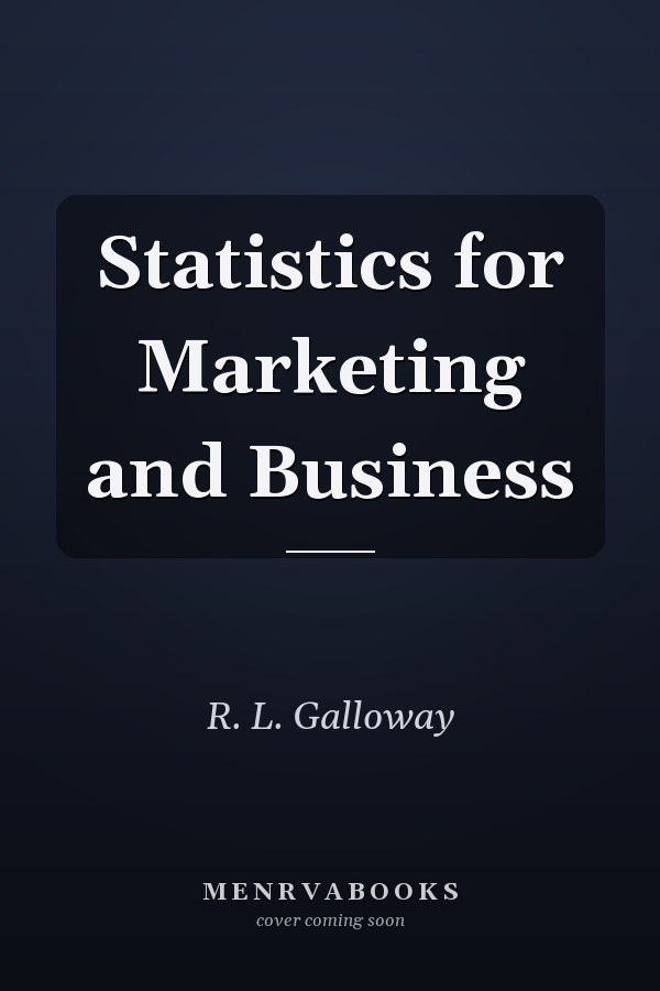 Statistics for Marketing and Business