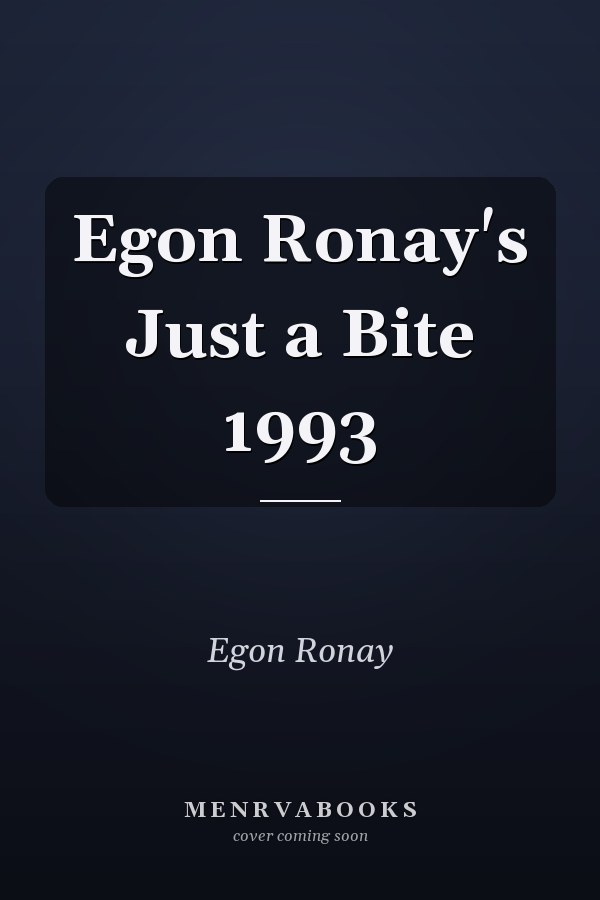 Egon Ronay's Just a Bite 1993
