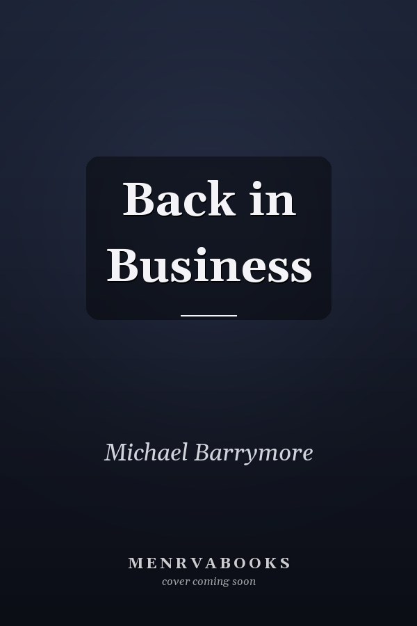 Back in Business