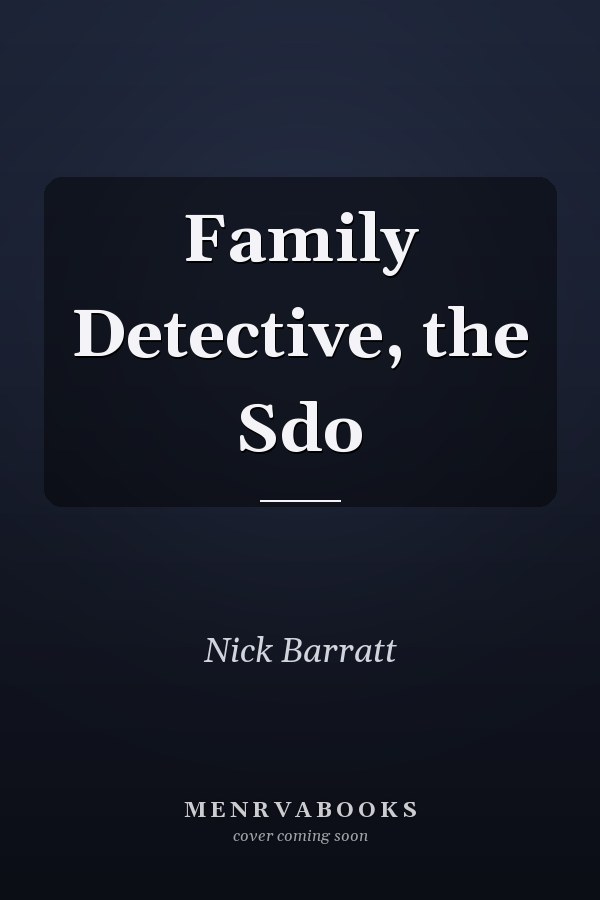 Family Detective, the Sdo