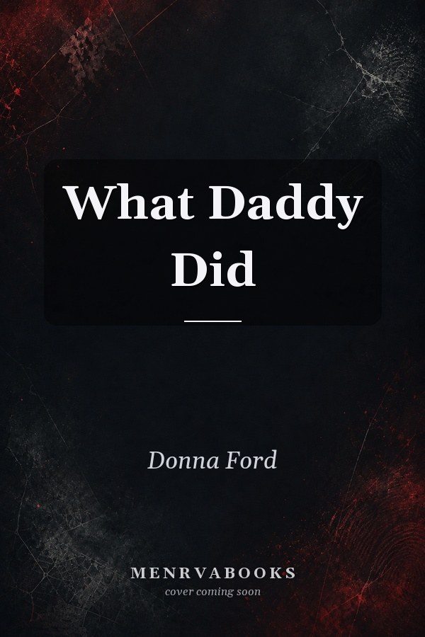 What Daddy Did