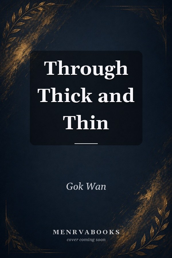 Through Thick and Thin