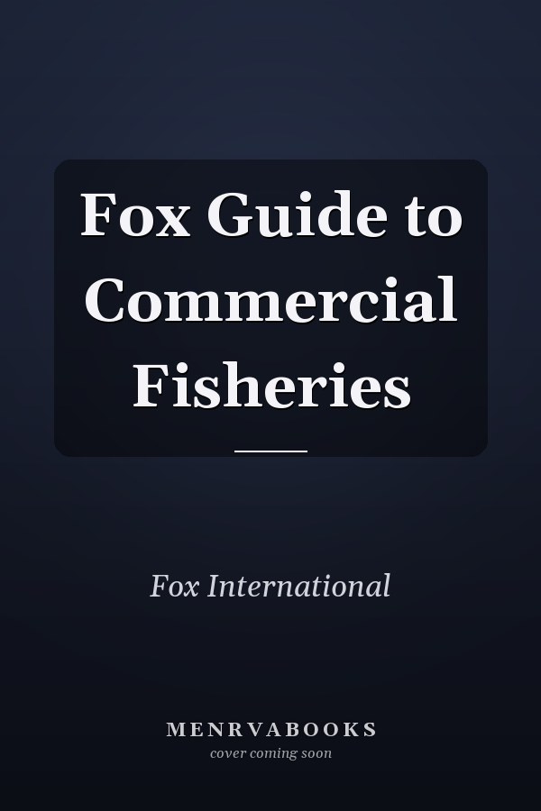 Fox Guide to Commercial Fisheries