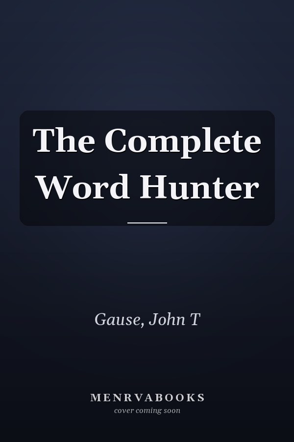 The Complete Word Hunter