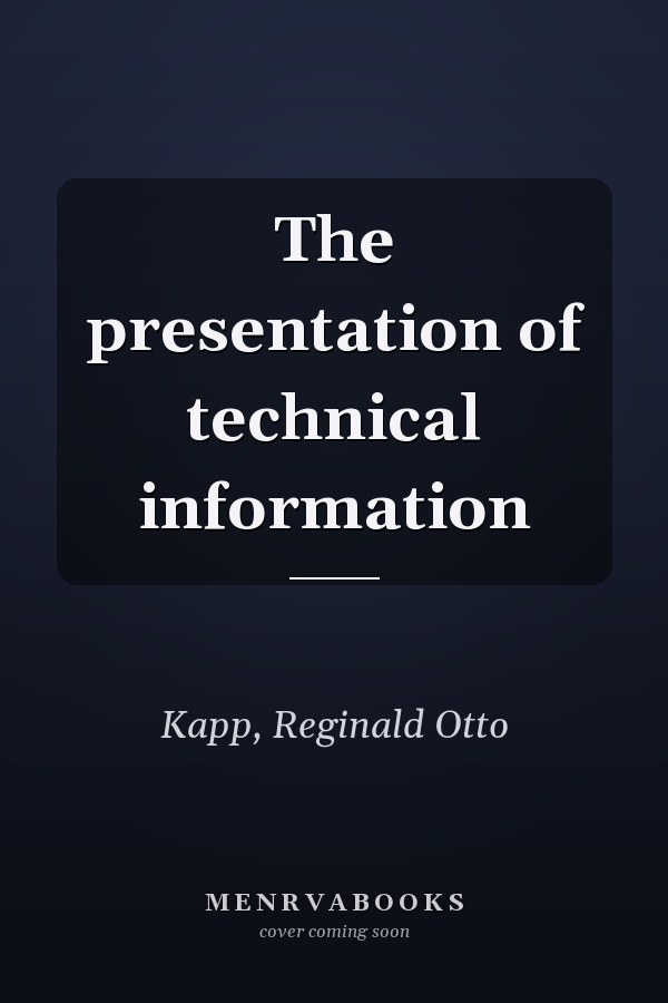 The presentation of technical information