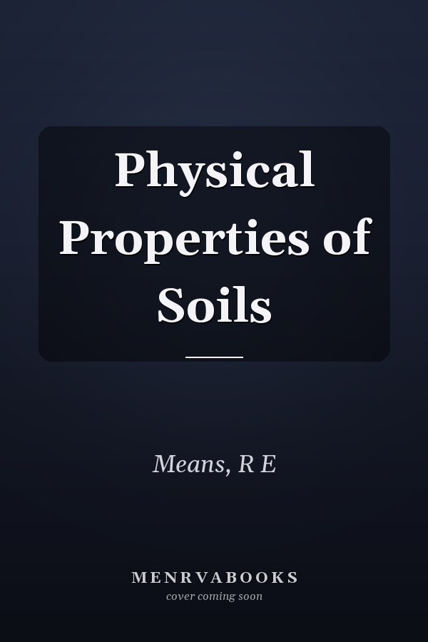 Physical Properties of Soils
