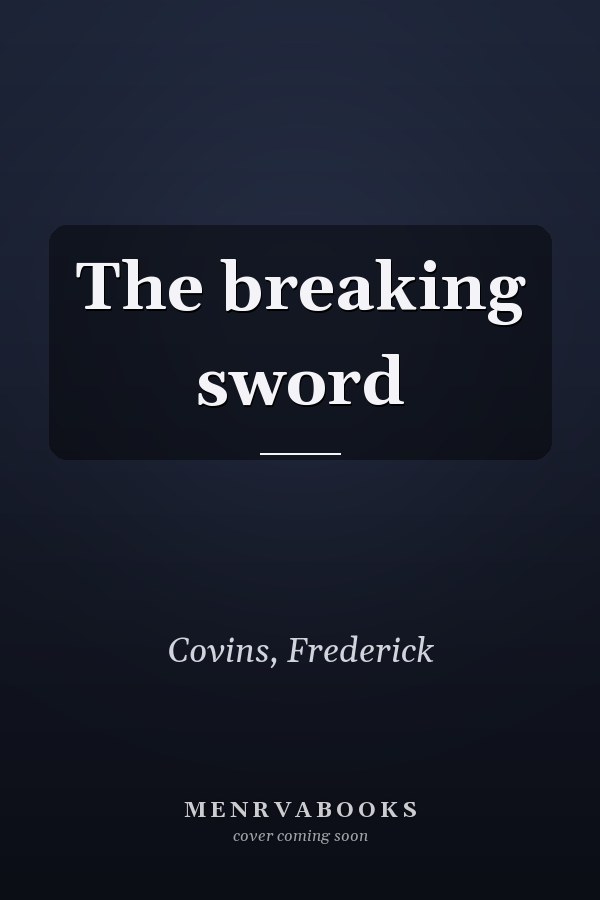 The breaking sword