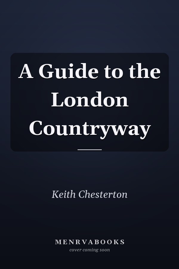 A Guide to the London Countryway
