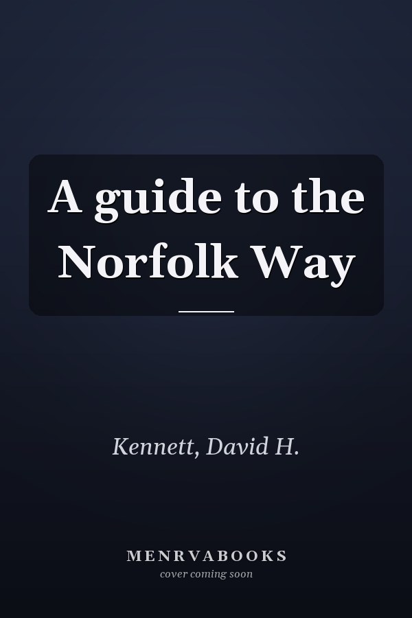 A guide to the Norfolk Way