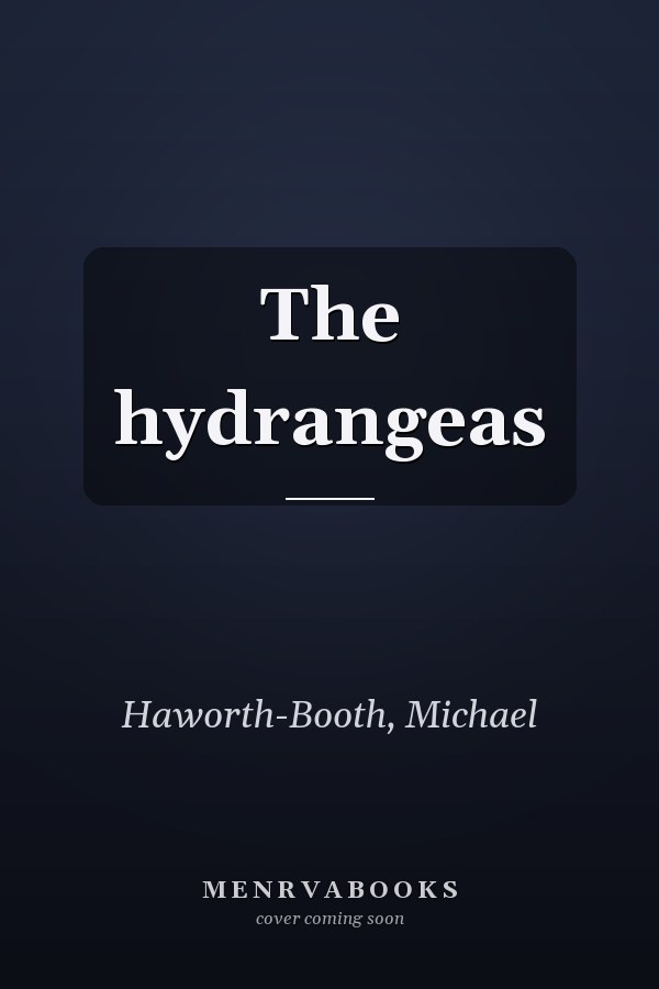 The hydrangeas