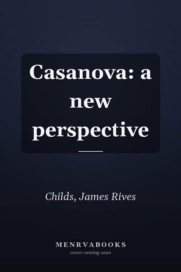 Casanova: a new perspective