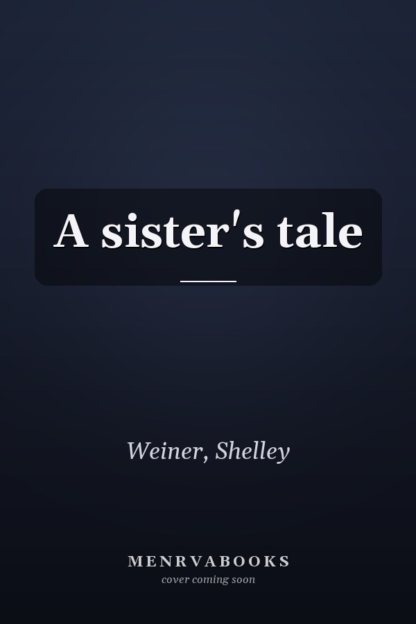 A sister's tale