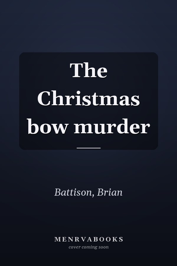 The Christmas bow murder