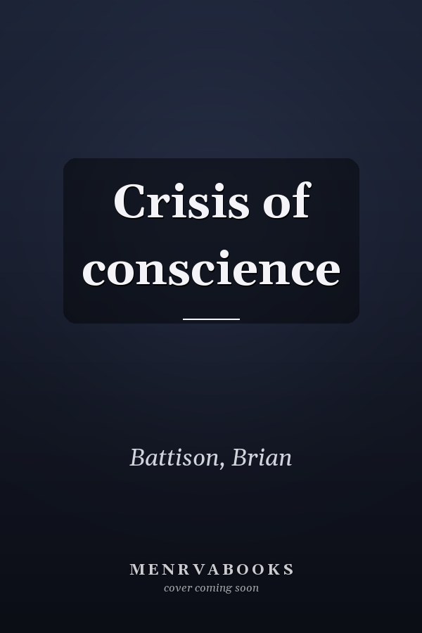 Crisis of conscience