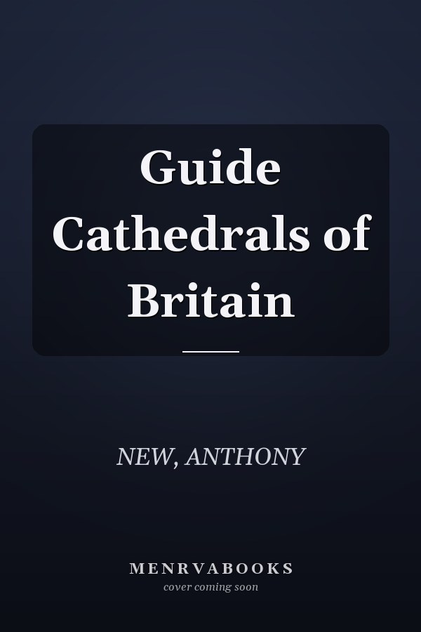 Guide Cathedrals of Britain