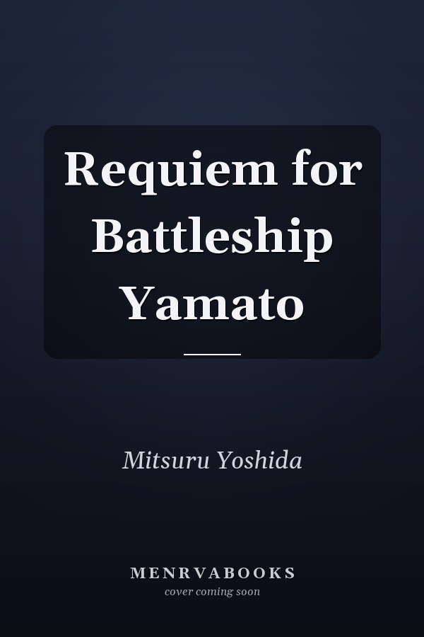 Requiem for Battleship Yamato