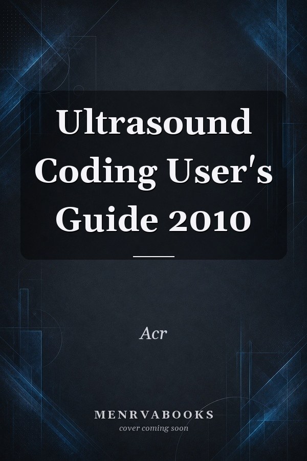 Ultrasound Coding User's Guide 2010