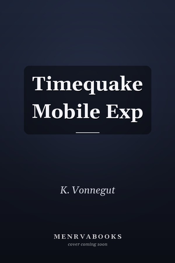 Timequake Mobile Exp